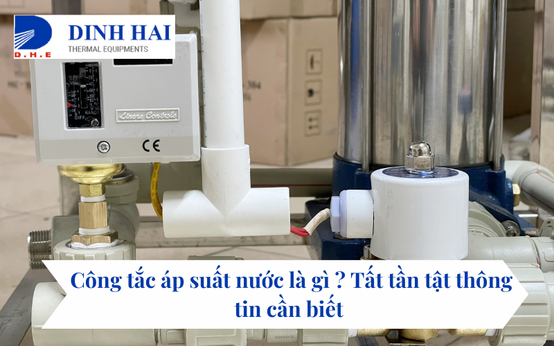 Công tắc áp suất nước là gì 